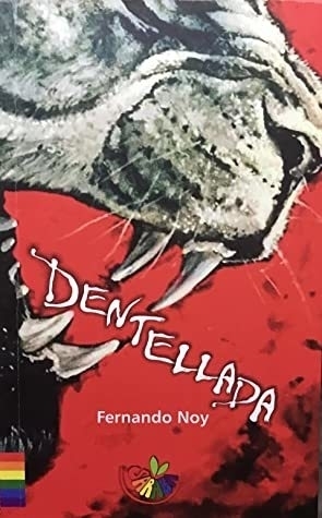 Dentellada - Fernando Noy - Saraza