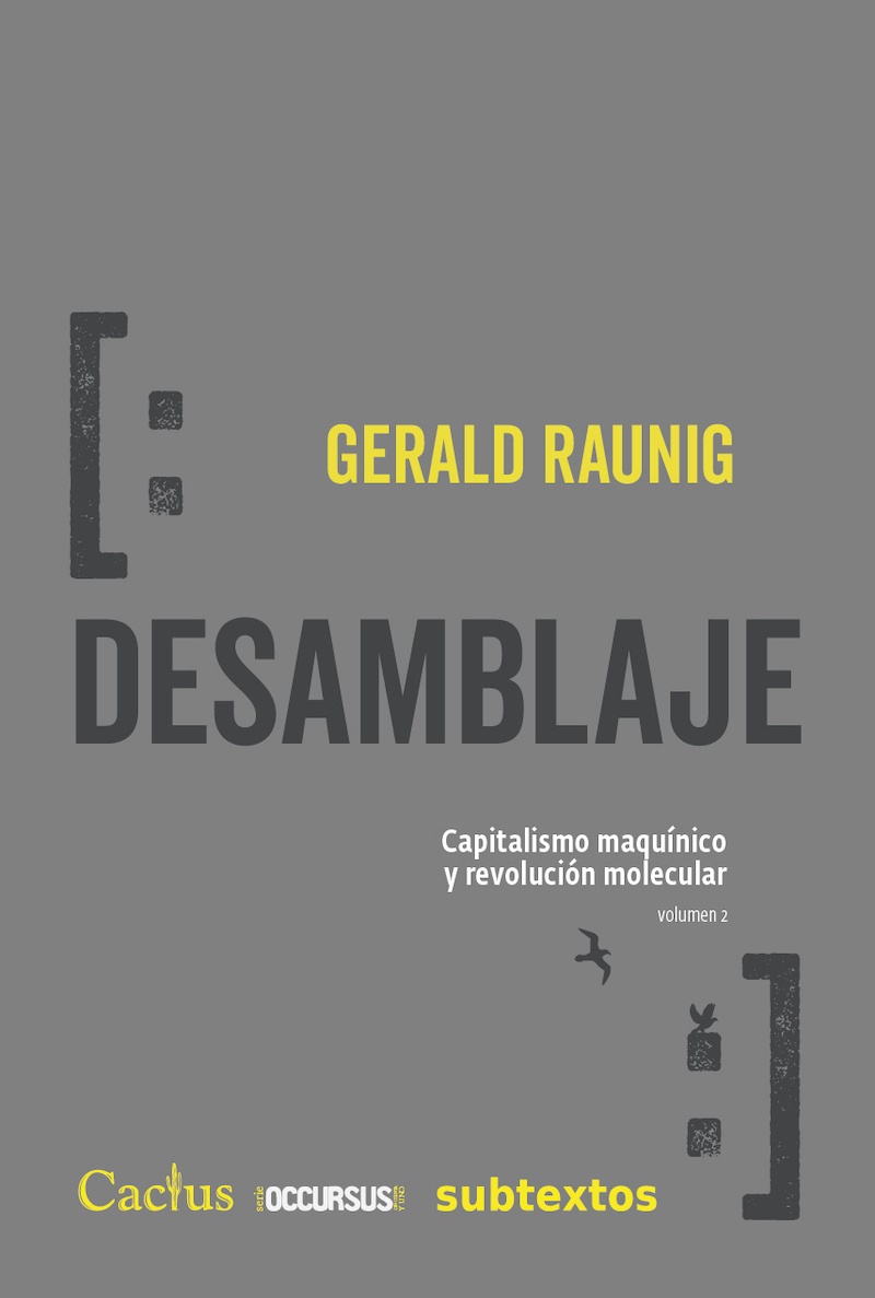 DESAMBLAJE - GERALD RAUNIG - CACTUS