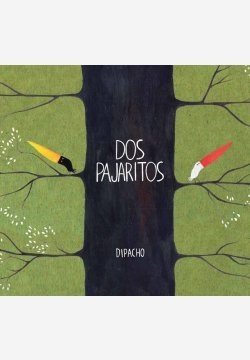 DOS PAJARITOS - Dipacho - Calibroscopio