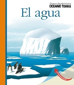 EL AGUA - JEUNESSE GALLIMARD/PIERRE-MARIE VALA - OCEANO TRAVESIA
