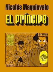 El príncipe (manga) - Nicolás Maquiavelo - La otra h