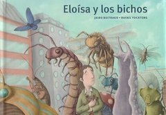 ELOISA Y LOS BICHOS - Jairo Buitrago / Rafael Yockteng - Calibroscopio