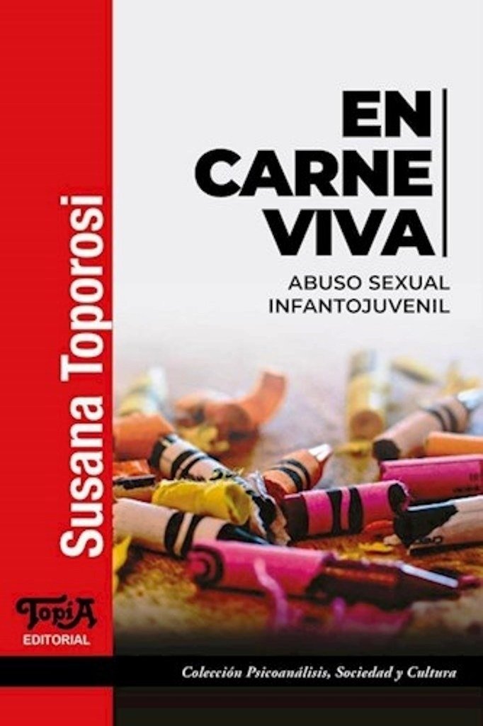 En carne viva - Susana Toporosi - Topía