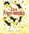 Los equilibristas - Nicolas Schuff / Pablo Picyk - Futurock