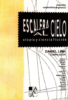 ESCALERA AL CIELO - DANIEL LINK (COMP) - LA MARCA EDITORA