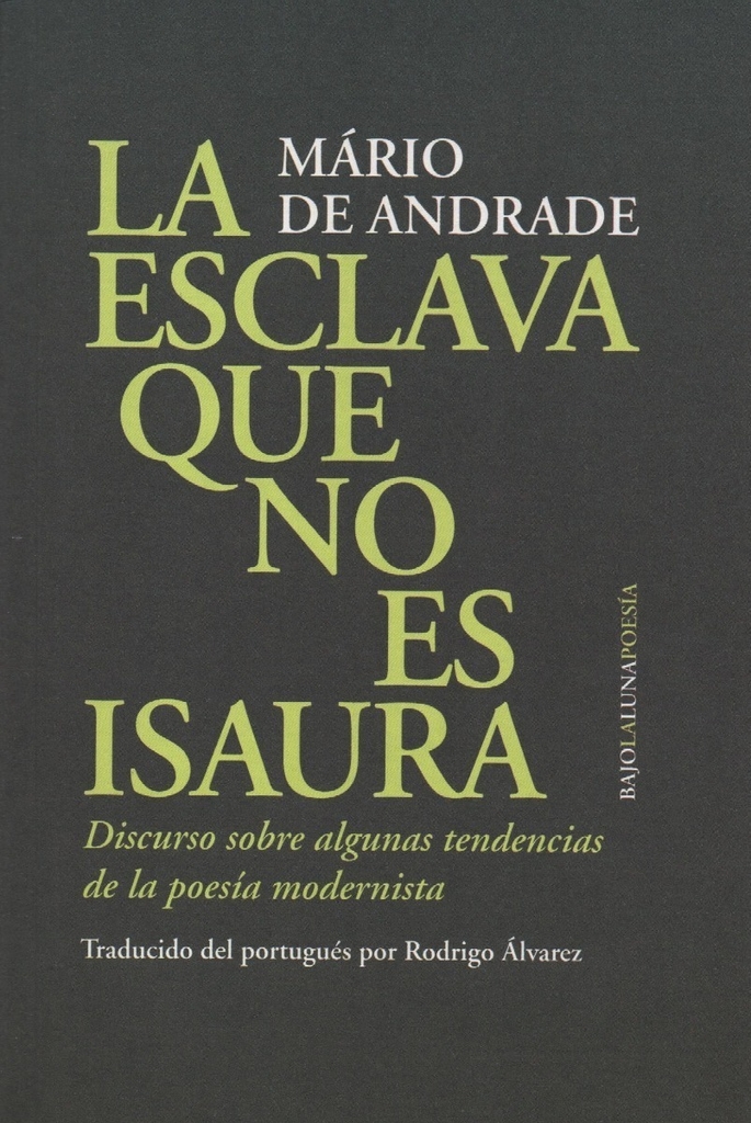 La esclava que no es Isaura - Mário de Andrade - Bajo la luna