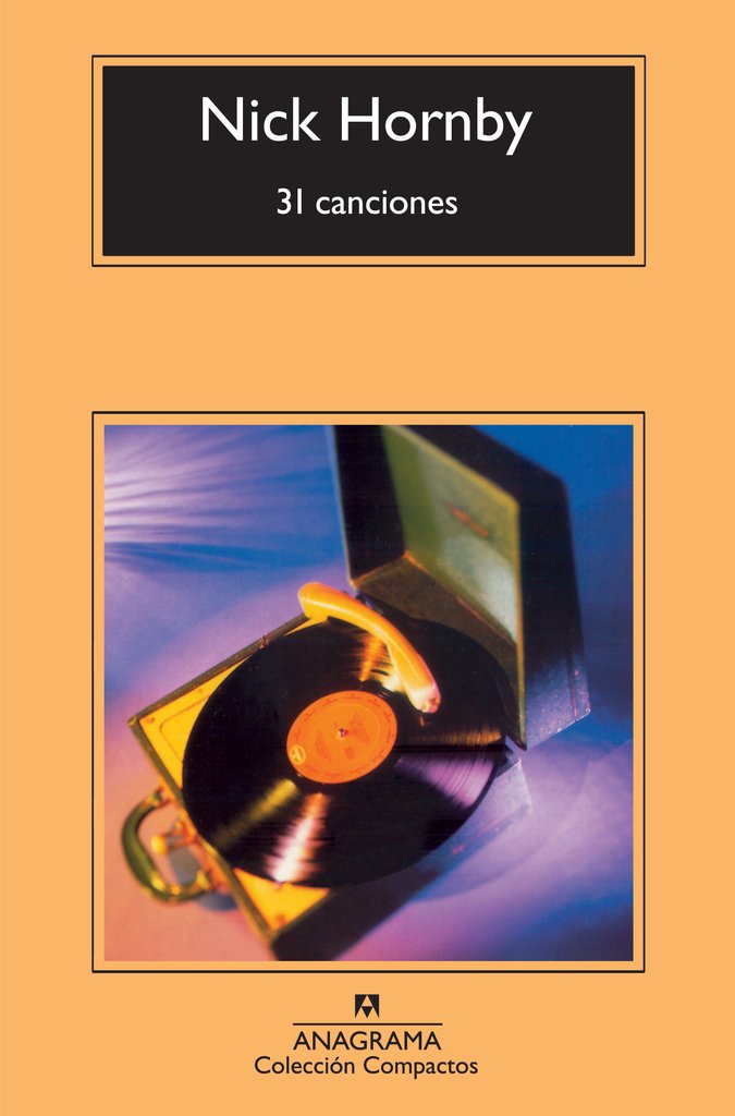 31 canciones - Nick Hornby - Anagrama