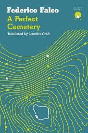 A PERFECT CEMETERY - FEDERICO FALCO - CHARCO PRESS