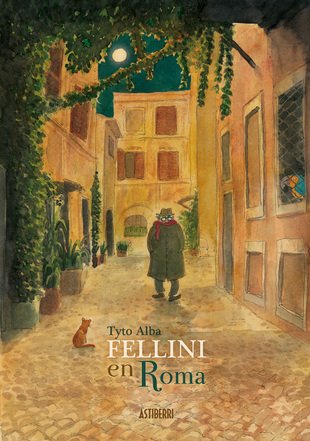Fellini en Roma - Tyto Alba - Astiberri