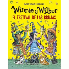 WINNIE Y WILBUR. EL FESTIVAL DE LAS BRUJAS - Valerie Thomas/Korky Paul - OCEANO TRAVESIA