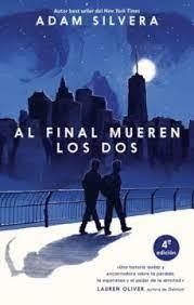 AL FINAL MUEREN LOS DOS - ADAM SILVEIRA - PUCK