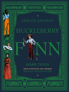 HUCKLEBERRY FINN (ED. ANOTADA) - Mark Twain - Akal