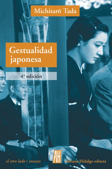 GESTUALIDAD JAPONESA - MICHITARO TADA - Adriana Hidalgo