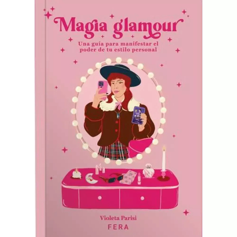 MAGIA GLAMOUR - VIOLETA PARISI - FERA