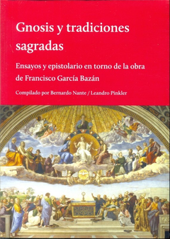 GNOSIS Y TRADICIONES SAGRADAS - BERNARDO NANTE - EL HILO DE ARIADNA