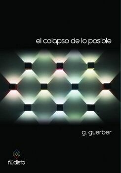 EL COLAPSO DE LO POSIBLE - G. GUERBER - NUDISTA