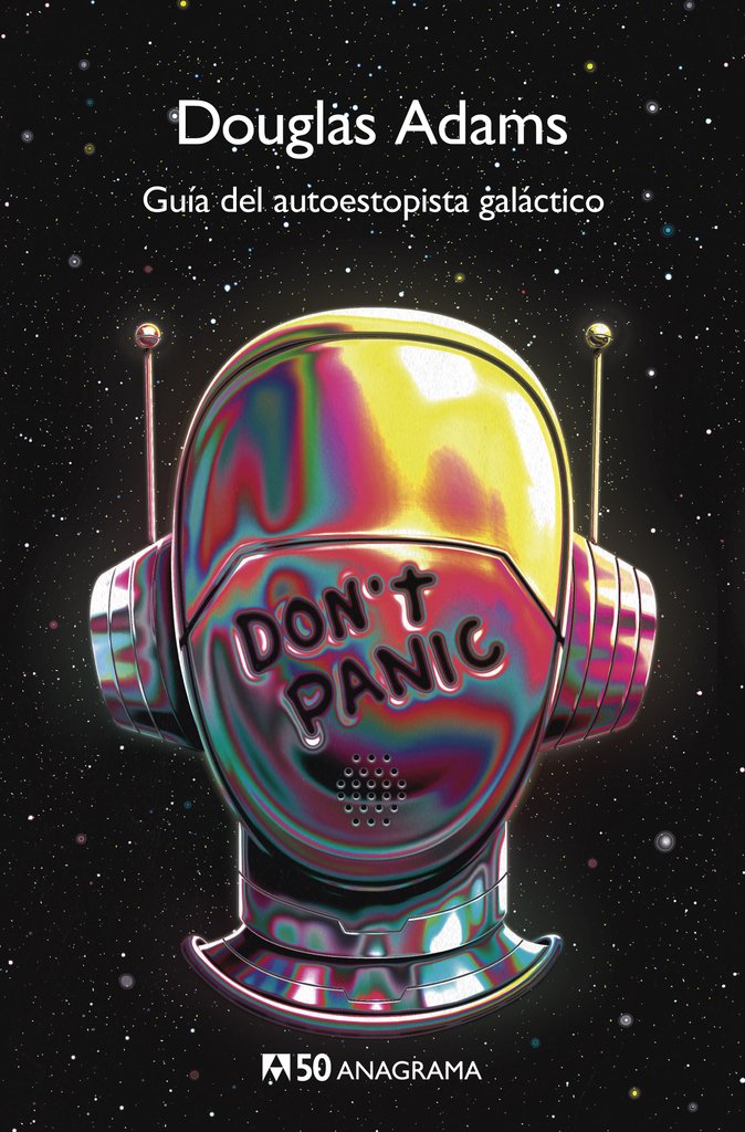 Guía del autoestopista galáctico - Douglas Adams - Anagrama