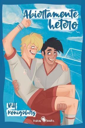 ABIERTAMENTE HETERO - BILL KONIGSBERG - KAKAO BOOKS