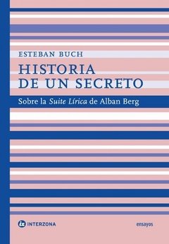 Historia de un secreto - Esteban Buch - Interzona