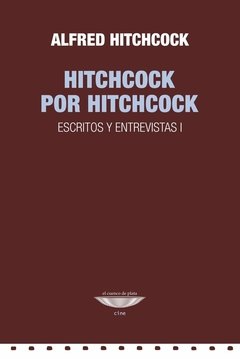 Hitchcock por Hitchcock. Escritos y entrevistas - Alfred Hitchcock - El cuenco de plata