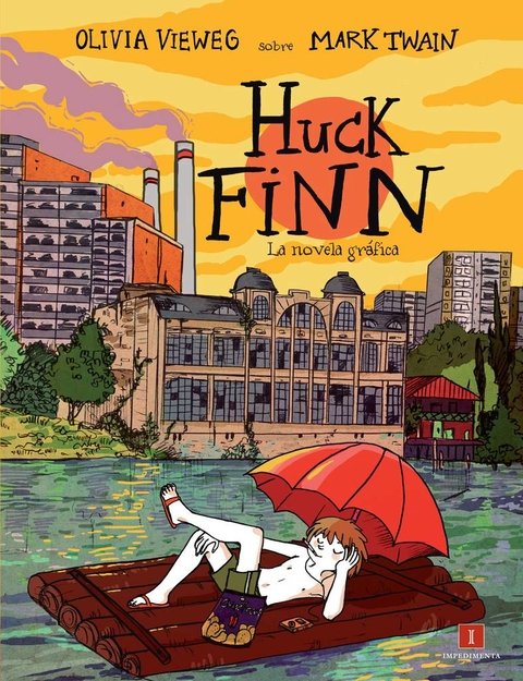 Huck Finn - Olivia Vieweg - Impedimenta