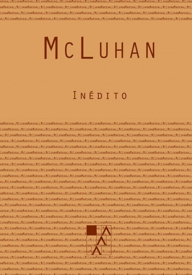 Inédito - Marshall McLuhan - La Marca Editora