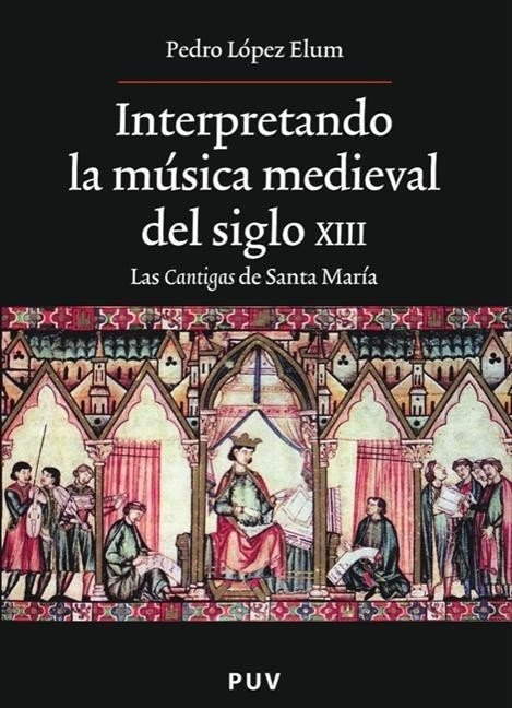 Interpretando la música medieval - Pedro Elum López