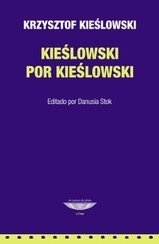 Kieslowski por Kieslowski - KRZYSZTOF KIESLOWSKI - El cuenco de plata