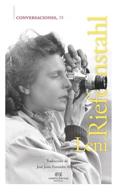 Leni Riefenstahl, conversaciones - Leni Riefenstahl - Confluencias