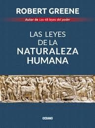 Las leyes de la naturaleza humana - Robert Green - Oceano