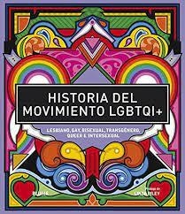 HISTORIA DEL MOVIMIENTO LGBTQI+ - AA. VV. - BLUME