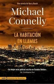 LA HABITACIÓN EN LLAMAS - MICHAEL CONNELLY - ADN/CALAMBUR