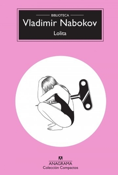 LOLITA - VLADIMIR NABOKOV - ANAGRAMA