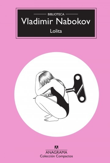 LOLITA - VLADIMIR NABOKOV - ANAGRAMA