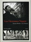 Los hermanos negros - Hannes Binder/Liza Tetzner - Loguez