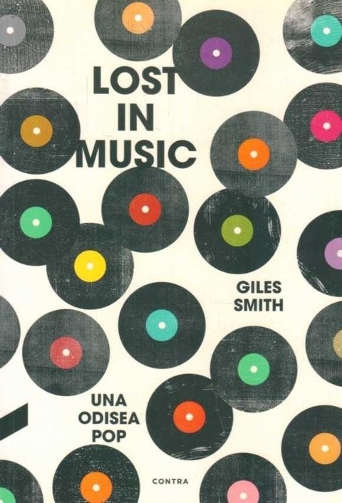 Lost in music, una odisea pop - Giles Smith - Contra