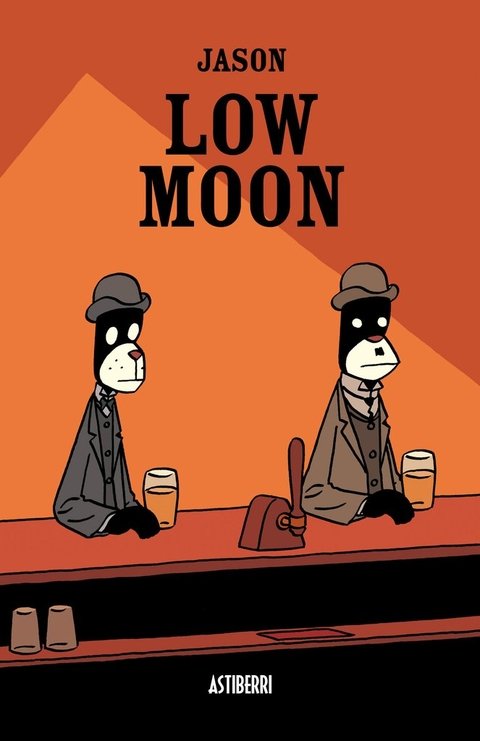 Low Moon - Jason - Astiberri