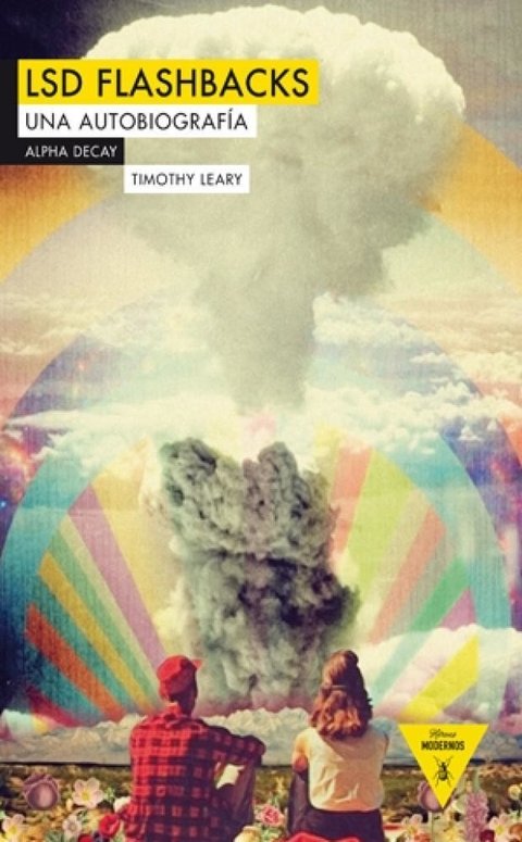 LSD Flashbacks - Timothy Leary - Alpha Decay