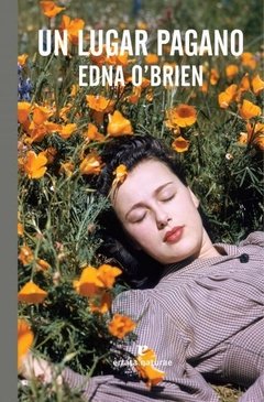 UN LUGAR PAGANO - Edna O'Brien - Errata Naturae