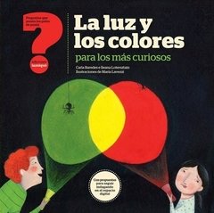 La luz y los colores - Carla Baredes / María Lavezzi - Iamiqué