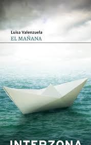 EL MAÑANA - LUISA VALENZUELA - Interzona