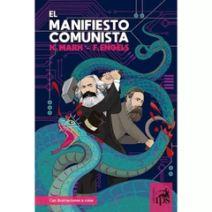 EL MANIFIESTO COMUNISTA (ILUSTRACIONES A COLOR) - KARL MARX / FRIEDRICH ENGELS - IPS