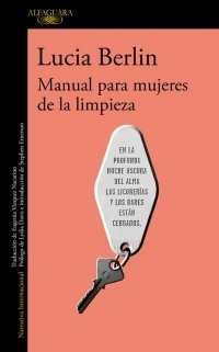 Manual para mujeres de la limpieza - Lucia Berlin - Alfaguara
