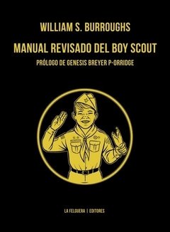 Manual revisado del boy scout - William Burroughs - La Felguera
