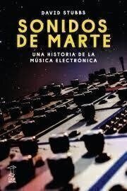 SONIDOS DE MARTE - David Stubbs - Caja Negra