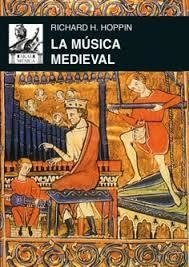 Musica medieval - Richard H. Hoppin - Akal