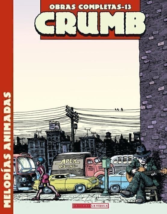 Crumb O.C. 13: Melodías animadas - Robert Crumb - La Cúpula