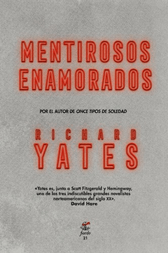 Mentirosos enamorados - Richard Yates - Fiordo editorial