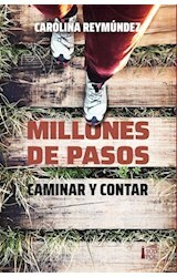 MILLONES DE PASOS - CAROLINA REYMÚNDEZ - SUDPOL
