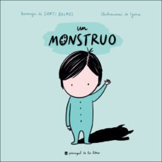 UN MONSTRUO - LYONA Y SANTI BALMES - PRINCIPAL DE LOS LIBRO (FB)